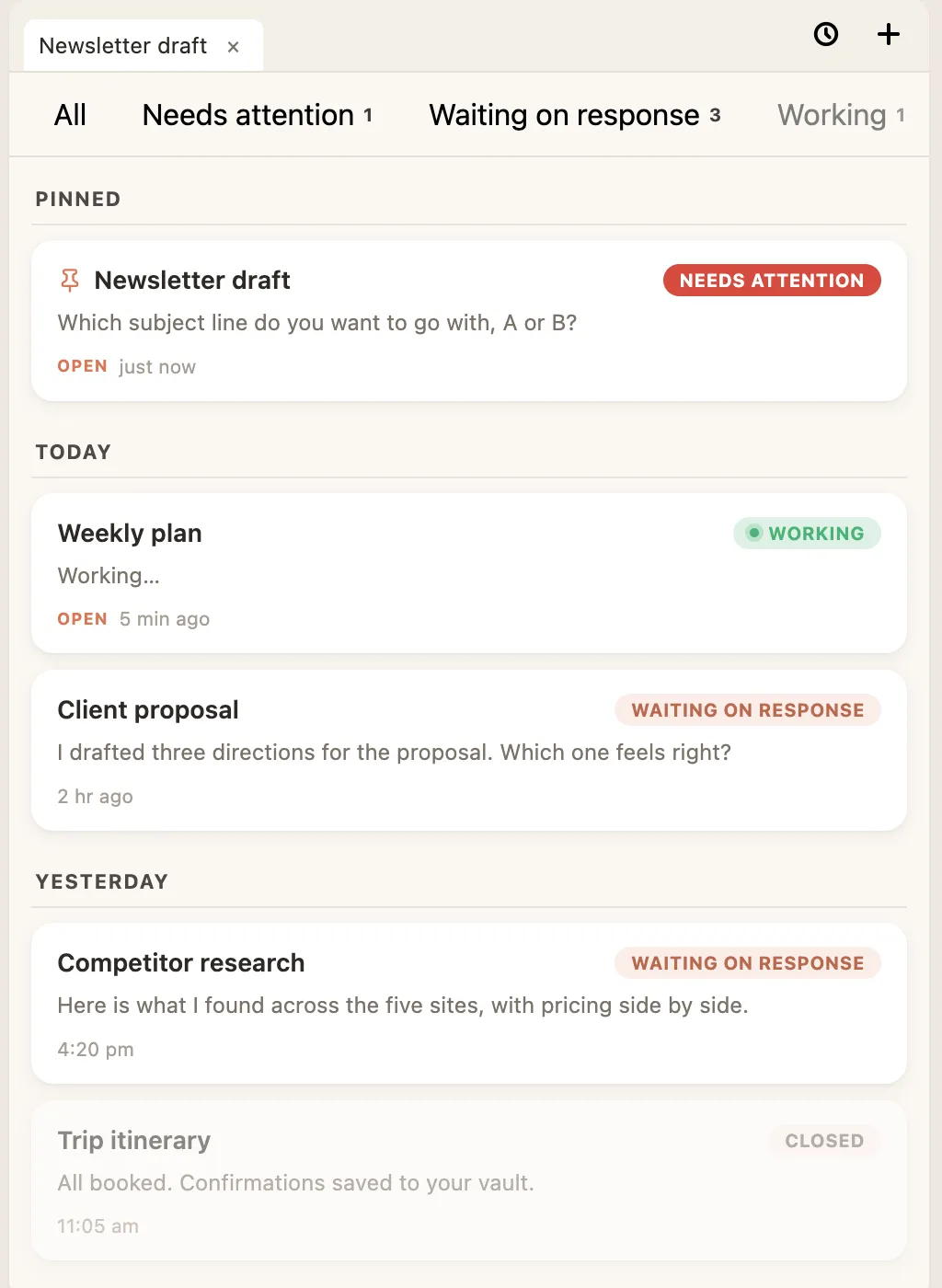 The history screen — conversations grouped by day, each with a label for where it’s up to.